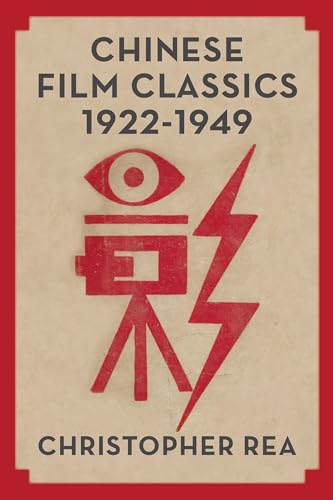 Couverture du livre : Chinese Film Classics, 1922-1949