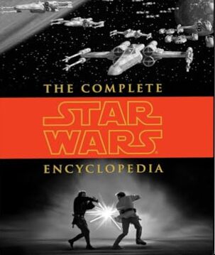 Couverture du livre : The Complete Star Wars Encyclopedia