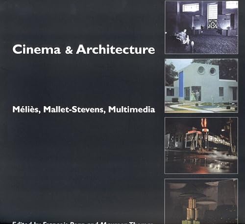 Book cover: Cinema & Architecture - Méliès, Mallet-Stevens, Multimedia