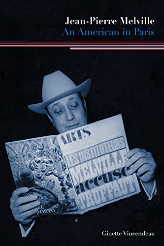 Book cover: Jean-Pierre Melville - An American in Paris