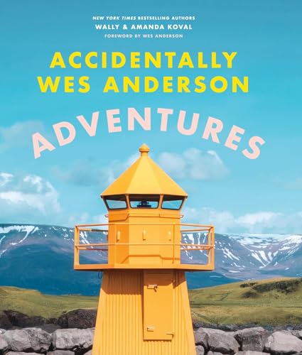 Book cover: Accidentally Wes Anderson - Adventures