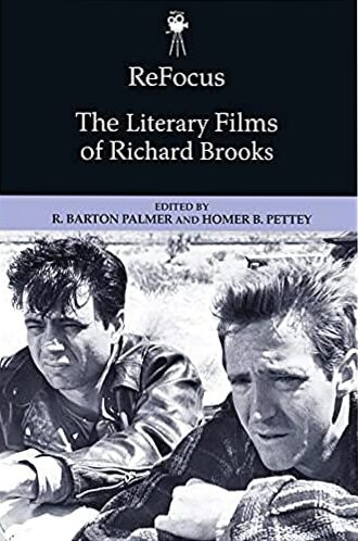 Book cover: The Literary Films of Richard Brooks