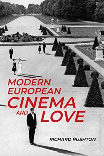 Book cover: Modern European Cinema and Love