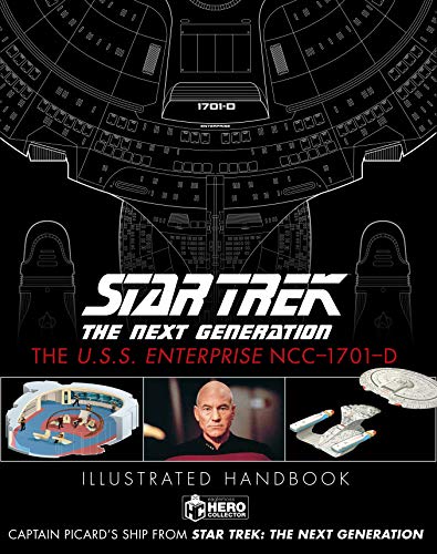 Book cover: Star Trek The Next Generation - The U.S.S. Enterprise NCC-1701-D Illustrated Handbook