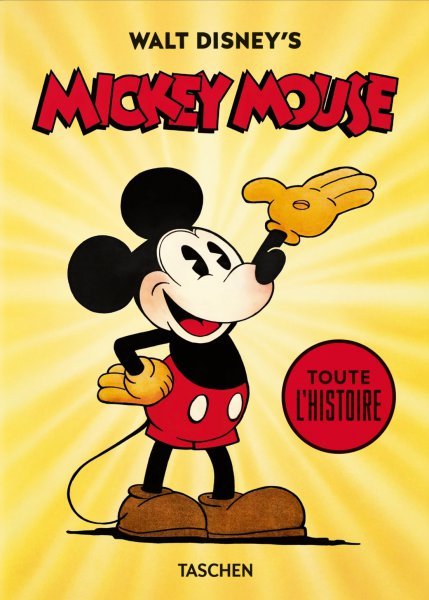 Book cover: Walt Disney's Mickey Mouse - Toute l'histoire