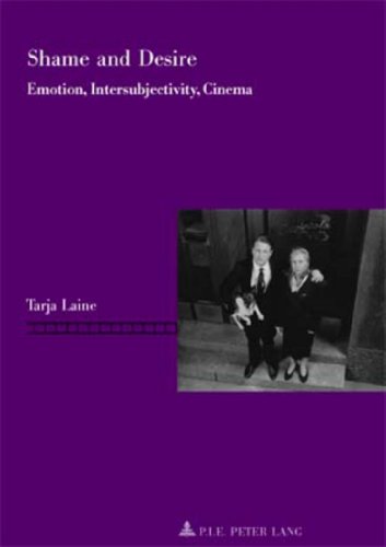 Book cover: Shame and Desire - Emotion, Intersubjectivity, Cinema