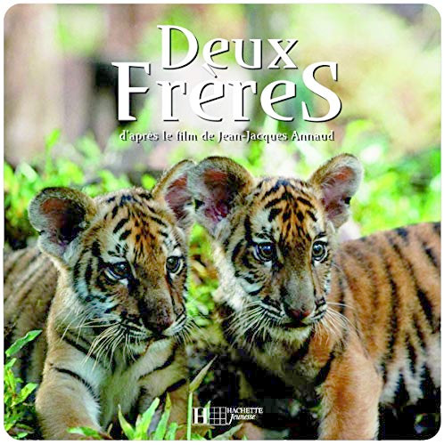 Book cover: Deux frères - d'après le film de Jean-Jacques Annaud