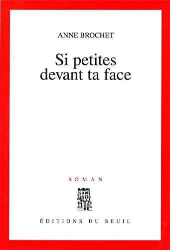 Book cover: Si petites devant ta face