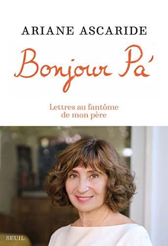 Book cover: Bonjour Pa' - Lettres au fantôme de mon père