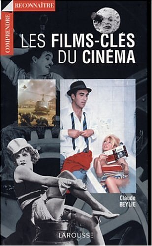 Book cover: Les Films-clés du Cinéma