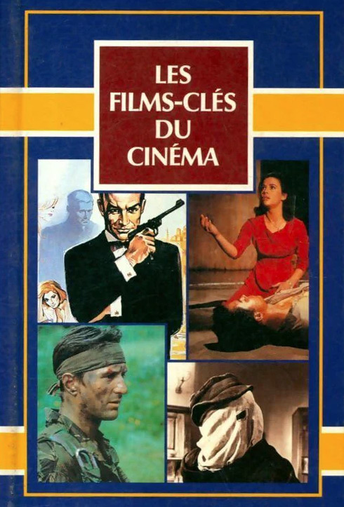 Book cover: Les Films-clés du cinéma