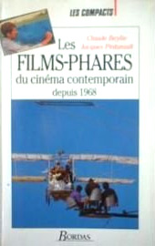 Couverture du livre : Les Films-phares du cinéma contemporain depuis 1968