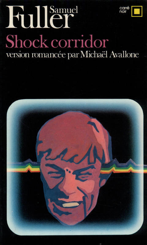 Book cover: Shock Corridor - version romancée