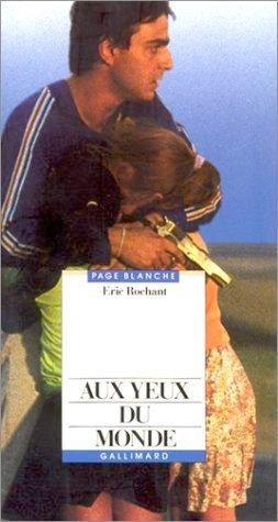 Book cover: Aux yeux du monde