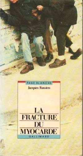 Book cover: La Fracture du myocarde