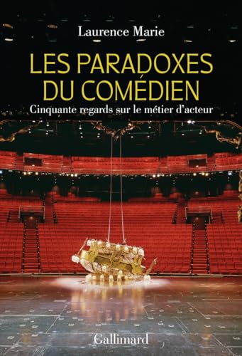 Book cover: Les Paradoxes du comédien - Cinquante regards sur le métier d'acteur