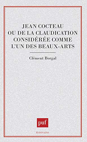 Book cover: Jean Cocteau ou De la claudication considérée comme l'un des beaux-arts