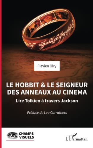 Book cover: Le Hobbit et le Seigneur des Anneaux au cinéma - Lire Tolkien à travers Jackson