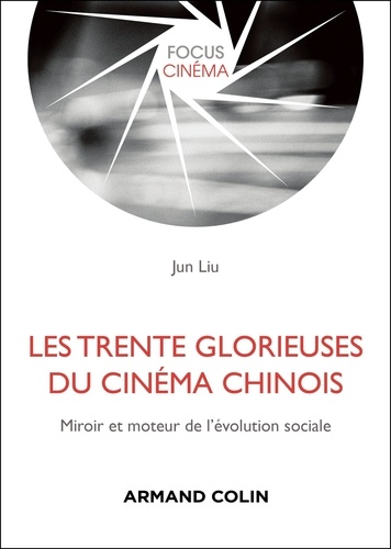 Book cover: Les Trente Glorieuses du cinéma chinois