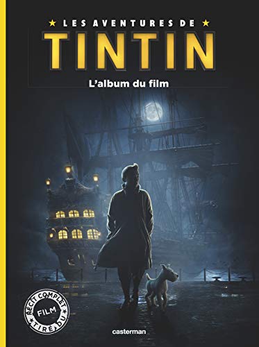 Book cover: Les Aventures de Tintin - L'album du film