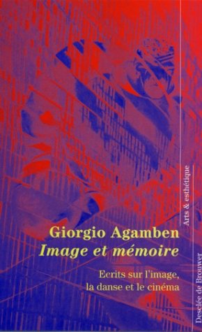 Book cover: Image et Mémoire - Écrits sur l'image, la danse et le cinéma