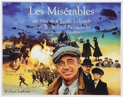 Couverture du livre : Les Misérables - un film de Claude Lelouch avec Jean-Paul Belmondo