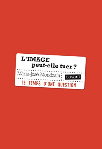 Book cover: L'image peut-elle tuer ?