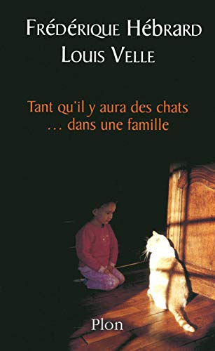 Book cover: Tant qu'il y aura des chats... dans une famille