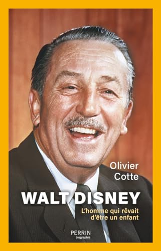 Book cover: Walt Disney - L'homme qui rêvait d'être un enfant