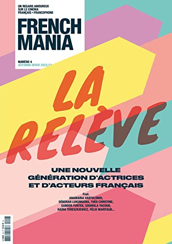 Book cover: La Relève - Une nouvelle génération d'actrices et d'acteurs français