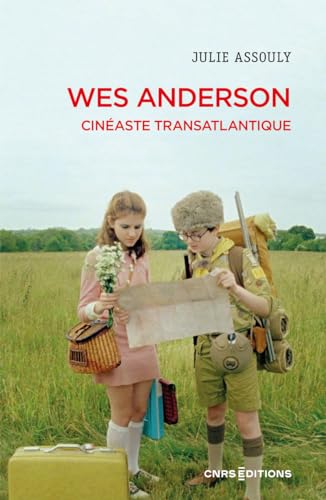 Book cover: Wes Anderson - Cinéaste transatlantique