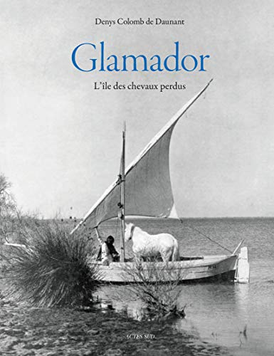 Book cover: Glamador - L'île des chevaux perdus