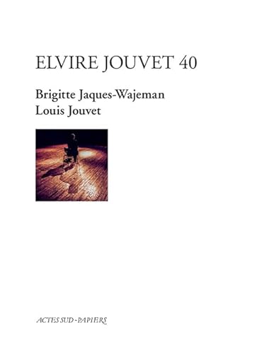 Book cover: Elvire Jouvet 40