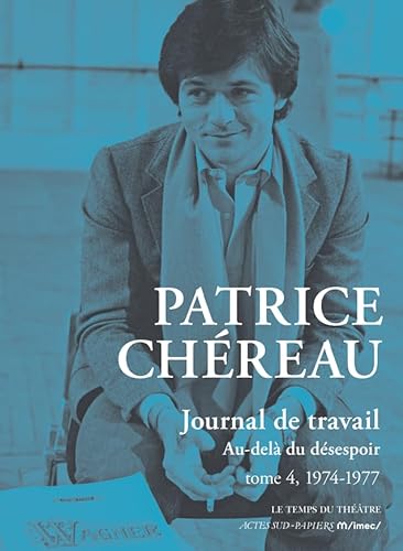 Book cover: Journal de travail - tome 4, 1974-1977 -  Au-delà du désespoir