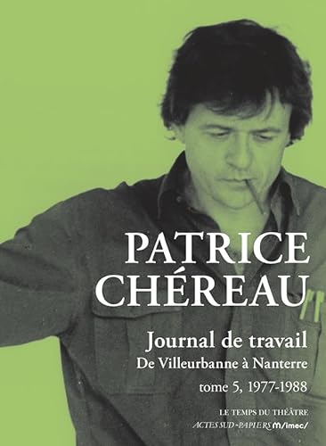 Couverture du livre : Journal de travail - tome 5, 1977-1981 - De Villeurbanne à Nanterre