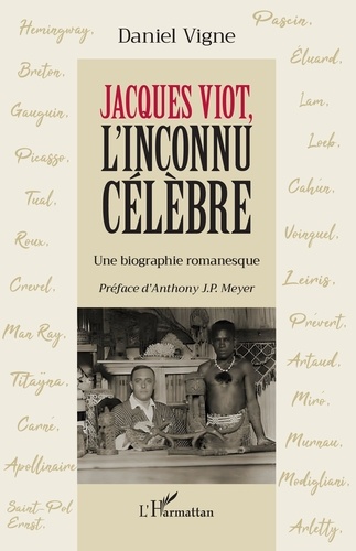 Couverture du livre : Jacques Viot, l'inconnu célèbre - Une biographie romanesque