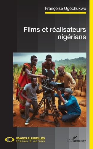 Couverture du livre : Films et réalisateurs nigérians