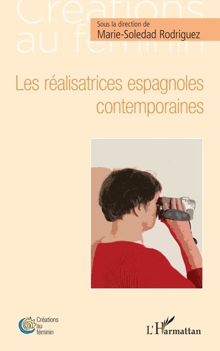 Couverture du livre : Les Réalisatrices espagnoles contemporaines