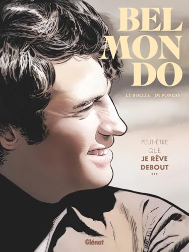 Book cover: Belmondo - Peut-être que je rêve debout...