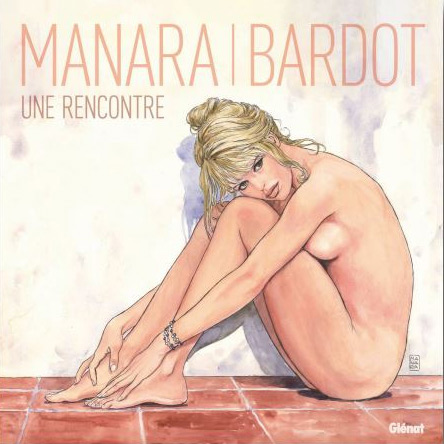 Book cover: Bardot-Manara - une rencontre