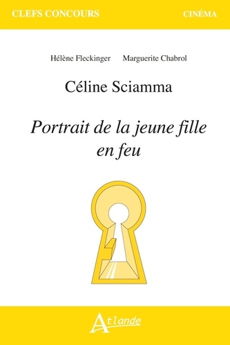 Couverture du livre : Céline Sciamma, Portrait de la jeune fille en feu