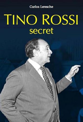 Book cover: Tino Rossi secret