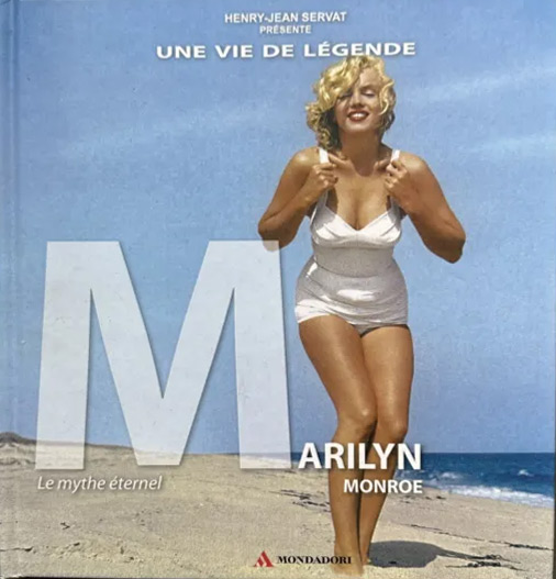 Book cover: Marilyn Monroe - Le mythe éternel