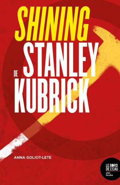 Book cover: Shining de Stanley Kubrick