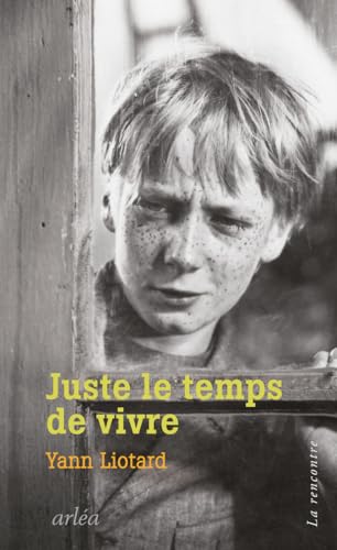 Book cover: Juste le temps de vivre