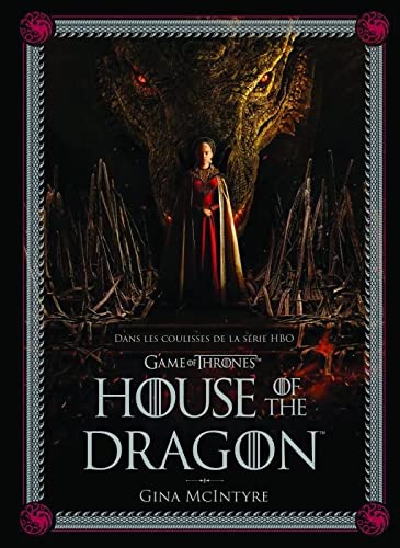 Book cover: Dans les coulisses de House of the Dragon