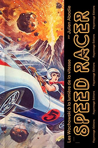 Book cover: Speed Racer - Les Wachowski à la lumière de la vitesse