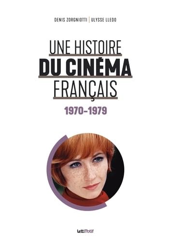 Book cover: Une histoire du cinéma français - tome 5 - 1970-1979