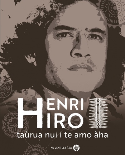 Book cover: Henri Hiro - taùra nui i te amo àha