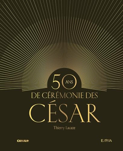 Book cover: 50 ans de cérémonie des César